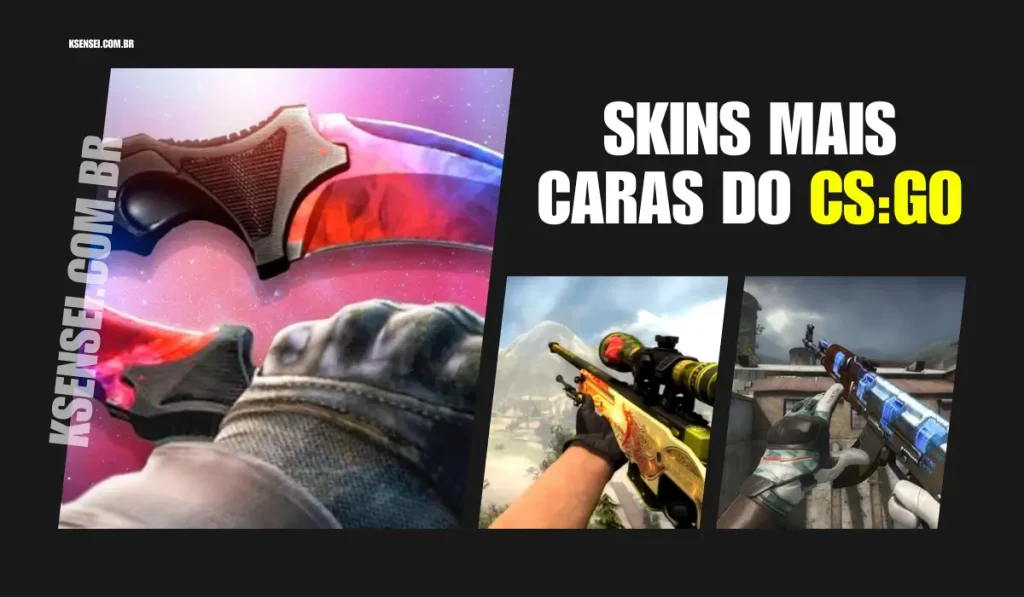 As Skins Mais Caras do CS:GO!